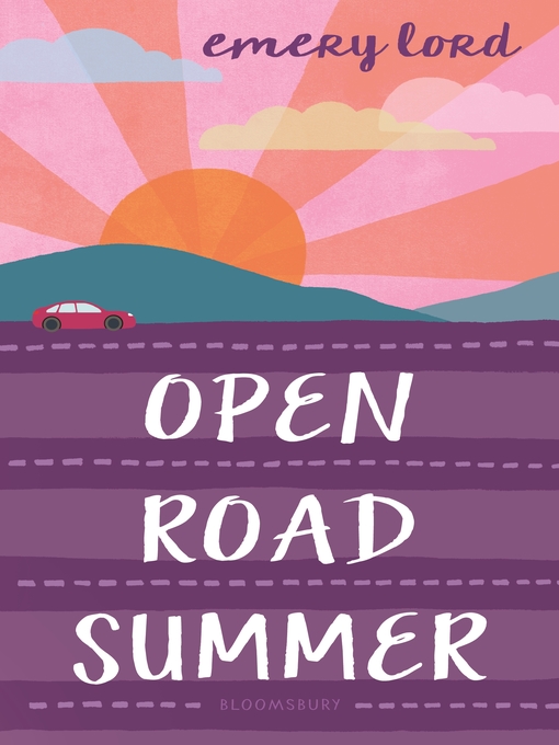 Title details for Open Road Summer by Emery Lord - Available